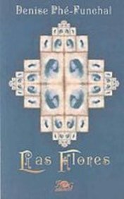 Las flores/ The Flowers (Paperback)