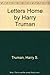 Letters Home by Harry Truman by Harry S. Truman (1984-02-03)