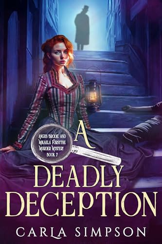 Deadly Deception (Angus Brodie & Mikaela Forsythe #7)