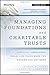 Managing Foundations and Charitable Trusts: Essential Knowledge, Tools, and Techniques for Donors and Advisors (Bloomberg Financial) by Roger D. Silk (20-Sep-2011) Hardcover