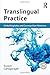 Translingual Practice: Global Englishes and Cosmopolitan Relations by Suresh Canagarajah (2012-11-30)