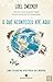 O que Aconteceu até Aqui Uma pequena história do mundo by Loel Zwecker