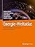 Energie-Weltatlas: Transfor...