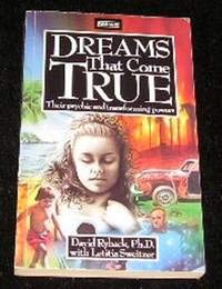 Dreams That Come True: Their Psychic and Transforming Powers (Paperback)