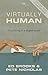 Virtually Human by Ed Brooks & Pete Nicholas (2015-10-16)