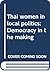 Thai women in local politics by Sheila Sukonta Thomson