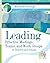 Leading Effective Meetings, Teams, and Work Groups in Districts and Schools: ASCD