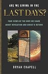 Are We Living in the Last Days? by Bryan Chapell