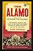 The Alamo by Lon Tinkle The Alamo by Lon Tinkle