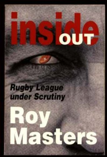 Inside Out : Rugby League under Scrutiny (Paperback)
