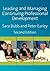 Leading & Managing Continuing Professional Development: Developing People, Developing Schools by Sara Bubb (25-Sep-2007) Paperback