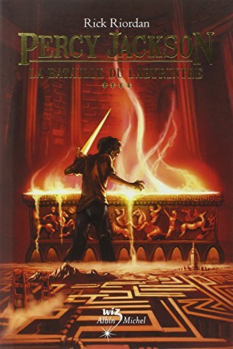Percy Jackson - Tome 4: La bataille du labyrinthe by Rick Riordan