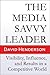 The Media Savvy Leader: Vis...