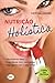 Nutrição Holística A bíblia das hormonas by Kate Callaghan