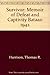 Survivor: Memoir of Defeat and Captivity Bataan 1942 by Thomas R. Harrison (1990-01-02)