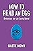 How to Read an Egg: Divination for the Easily Bored by Colette Brown(2014-03-28)
