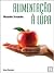 Alimentação à Lupa