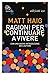 Ragioni per continuare a vivere. La storia vera della mia dep... by Matt Haig
