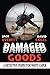 Damaged Goods: A Detective Inspector White Caper (D.I. White Mysteries) (Volume 1) by Jack Everett (2014-11-25)