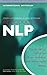 Introducing NLP Neuro-Lingu...