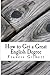 How to get a great English Degree: A guide for undergraduates: 9 (Gilbert's Study Guides) by Gilbert, Mr Francis Jonathan (2013) Paperback