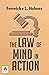 The Law of Mind in Action: Unlocking the Power of the Mind