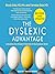 The Dyslexic Advantage (Revised and Updated): Unlocking the Hidden Potential of the Dyslexic Brain