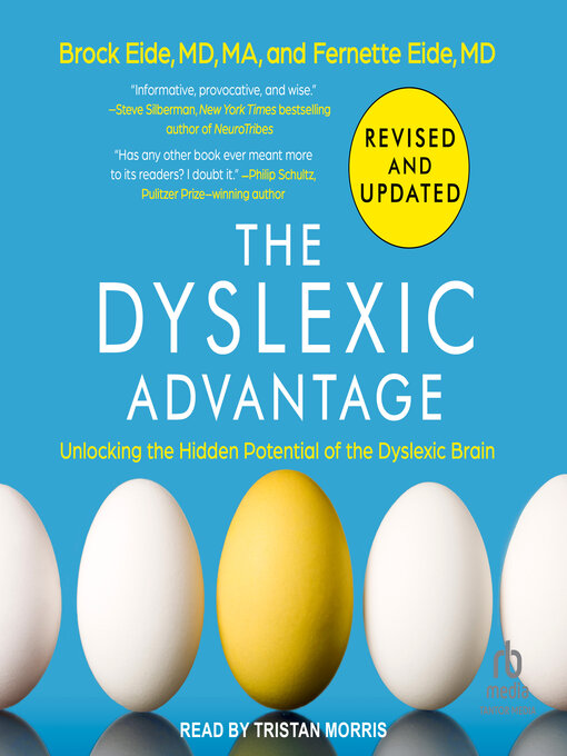 The Dyslexic Advantage (Revised and Updated): Unlocking the Hidden Potential of the Dyslexic Brain