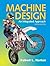 Machine Design (5th Edition) by Norton, Robert L. Published by Prentice Hall 5th (fifth) edition (2013) Hardcover