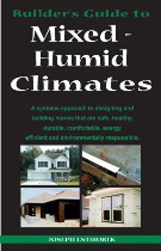 Builder's Guide to Mixed and Humid Climates (Paperback)