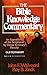 The Bible Knowledge Commentary an Exposition of the Scriptures By Dallas Seminary Faculty (Old Testament)