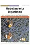 Modeling With Logarithms (Data-Driven Mathematics Series)