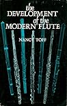 The development of the modern flute The development of the modern flute