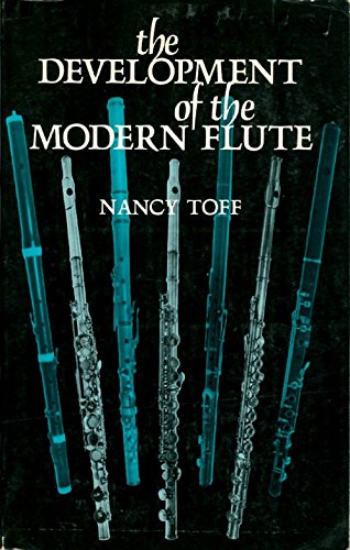 The development of the modern flute (Paperback)
