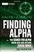 Finding Alpha: The Search for Alpha When Risk and Return Break Down (Wiley Finance) by Eric Falkenstein (10-Jul-2009) Hardcover