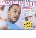 Maximum Dre: The Unauthorised Biography of Dr. Dre Including the Story of the Eminem Connection