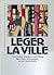 Fernand Léger, La ville by Joachim Heusinger von Waldegg