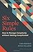 [Six Simple Rules: How to Manage Complexity without Getting Complicated] [By: Morieux, Yves] [April, 2014]