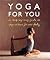 Yoga for You