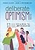 Deliberate Optimism: Still Reclaiming the Joy in Education