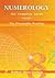 NUMEROLOGY THE COMPLETE GUIDE
