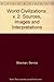 World Civilizations: Sources, Images, and Interpretations by Dennis Sherman (1994-01-30)