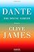 The Divine Comedy by James, Clive, Alighieri, Dante (2013) Hardcover