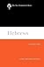 Hebrews: A Commentary (New Testament Library) Reprint Edition by Johnson, Luke Timothy published by Westminster/John Knox Press,U.S. (2006)