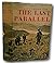 Rare 1957 The Last Parallel...