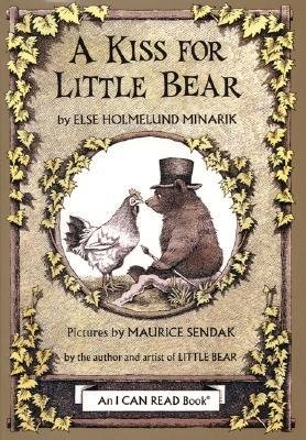 A Kiss for Little Bear [ A Kiss for Little Bear by Sendak, Maurice ( Author ) Hardcover Sep- 1968 ] Hardcover Sep- 25- 1968
