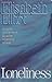 Loneliness by Elizabeth Elliot by Elizabeth Elliot