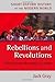 Rebellions and Revolutions:...