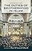 The Duties of Brotherhood in Islam by Imam al-Ghazali (2010-01-01)
