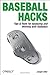 [ Baseball Hacks Adler, Joseph ( Author ) ] { Paperback } 2006
